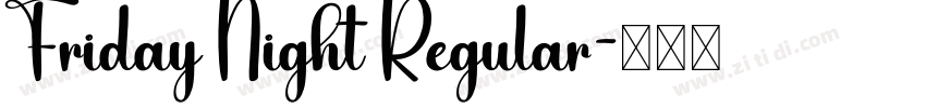 Friday Night Regular字体转换